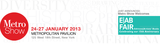 Metro Show and E|AB Fair at the Metropolitan Pavilion, January 23-27, 2013